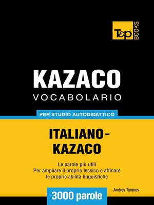cover image of Vocabolario Italiano-Kazaco per studio autodidattico